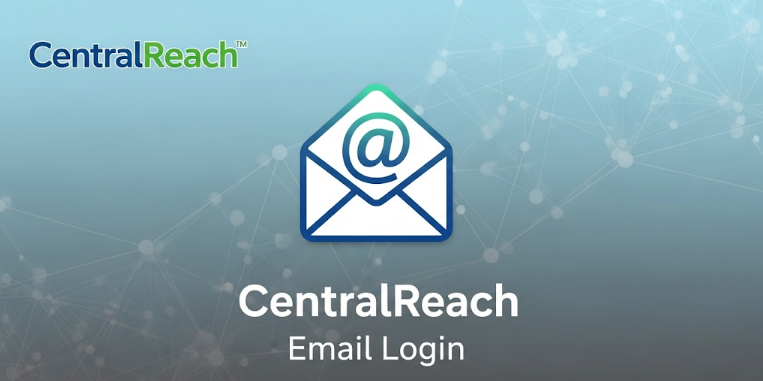 CentralReach Email Login