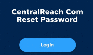 Login CentralReach Com Reset Password