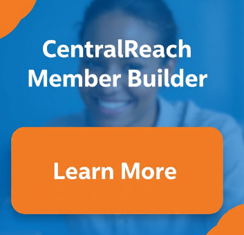 CentralReach Member Builder